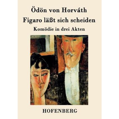 Figaro Lasst Sich Scheiden Paperback, Hofenberg