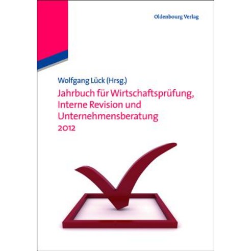 Jahrbuch Fur Wirtschaftsprufung Interne Revision Und Unternehmensberatung 2012 Paperback, Walter de Gruyter