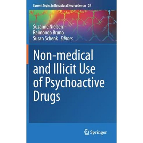 Non-Medical and Illicit Use of Psychoactive Drugs Hardcover, Springer