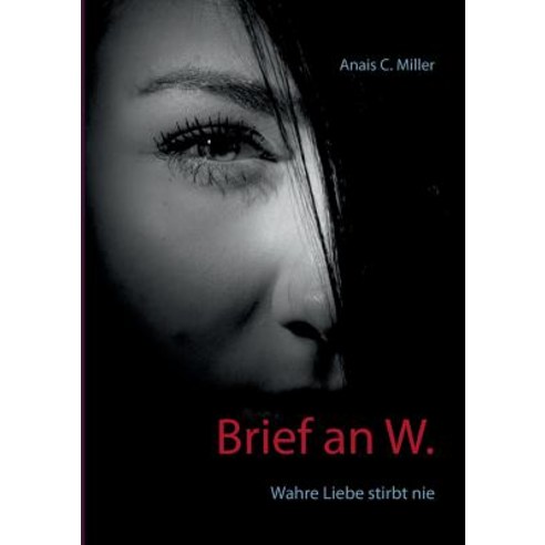 Brief an W. Paperback, Books on Demand