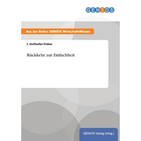 Ruckkehr Zur Einfachheit Paperback, Gbi-Genios Verlag