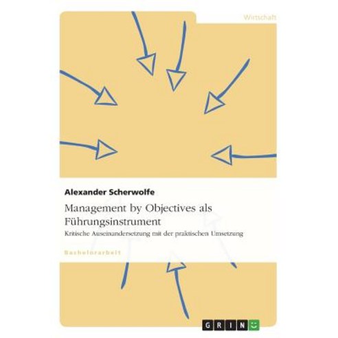 Management by Objectives ALS Fuhrungsinstrument Paperback, Grin Publishing