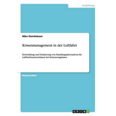 Krisenmanagement in Der Luftfahrt Paperback, Grin Publishing
