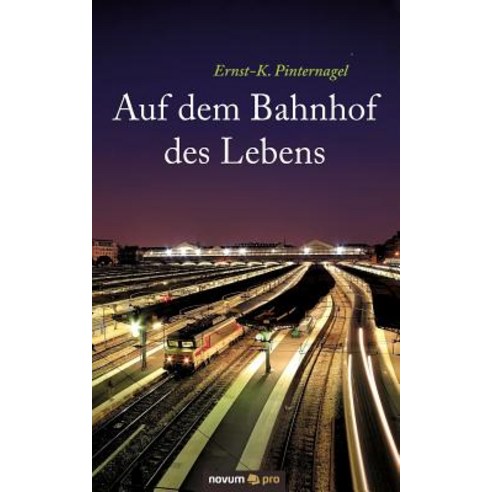 Auf Dem Bahnhof Des Lebens Paperback, Novum Publishing 가격 변동 추적 그래프 역대가