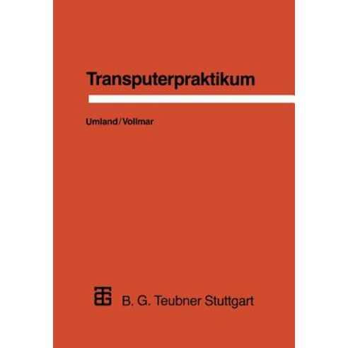 Transputerpraktikum Paperback, Vieweg+teubner Verlag