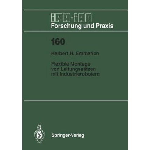 Flexible Montage Von Leitungssatzen Mit Industrierobotern Paperback, Springer