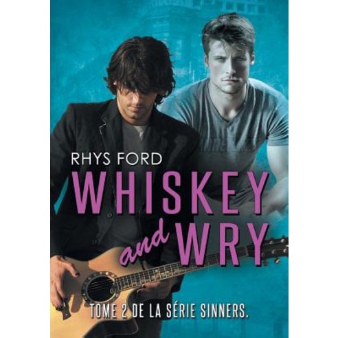 Whiskey and Wry Paperback, Dreamspinner Press