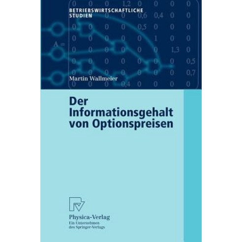 Der Informationsgehalt Von Optionspreisen Paperback, Physica-Verlag