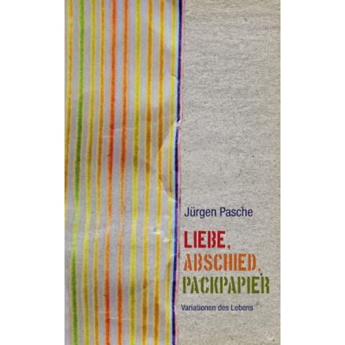 Liebe Abschied Packpapier Paperback, Books on Demand