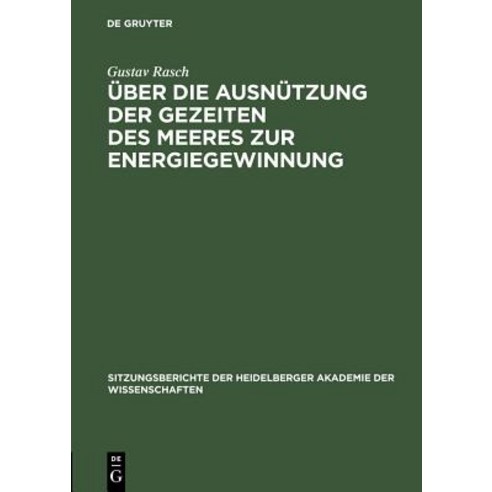 Uber Die Ausnutzung Der Gezeiten Des Meeres Zur Energiegewinnung Hardcover, de Gruyter