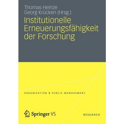 Institutionelle Erneuerungsfahigkeit Der Forschung Paperback, Vs Verlag Fur Sozialwissenschaften