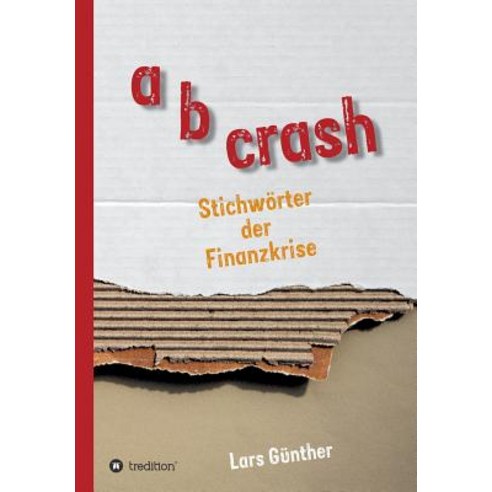 A B Crash Paperback, Tredition Gmbh