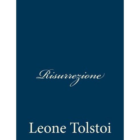 Risurrezione Paperback, Createspace