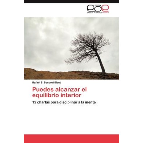 Puedes Alcanzar El Equilibrio Interior Paperback, Eae Editorial Academia Espanola