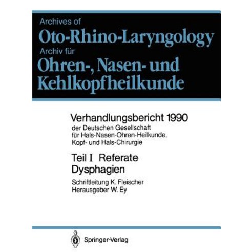 Teil I: Referate: Klinik Und Therapie Der Dysphagien Paperback, Springer