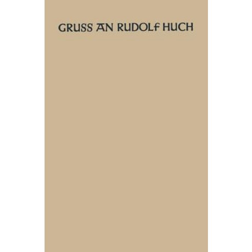 Gruss ān Rudolf Huch Paperback, Vieweg+teubner Verlag