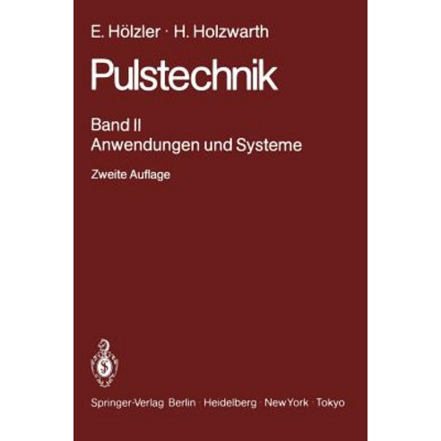 Pulstechnik: Band 2: Anwendungen Und Systeme Paperback, Springer