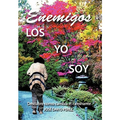 Mis Enemigos Hardcover, Palibrio