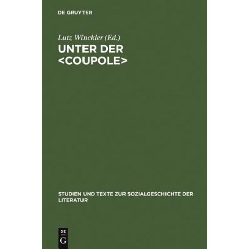 Unter Der: Die Paris-Feuilletons Hermann Wendels 1933-1936 Hardcover, de Gruyter