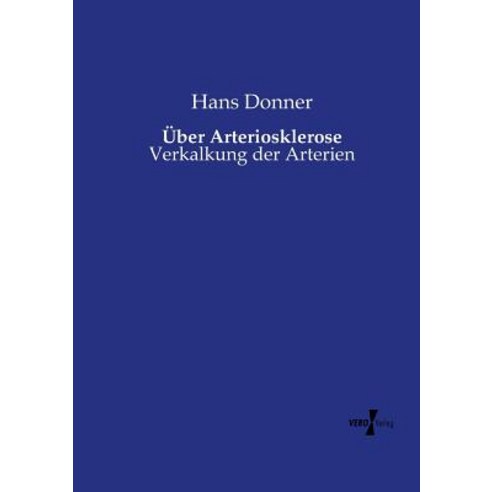 Uber Arteriosklerose Paperback, Vero Verlag