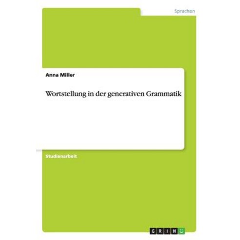 Wortstellung in Der Generativen Grammatik Paperback, Grin Publishing
