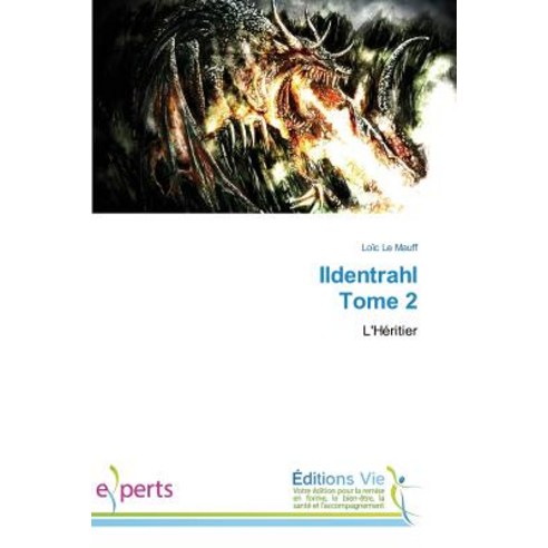 Ildentrahl Tome 2 Paperback, Vie