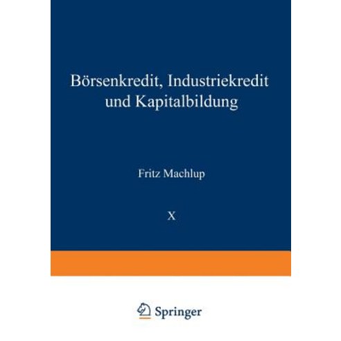 Borsenkredit Industriekredit Und Kapitalbildung Paperback, Springer