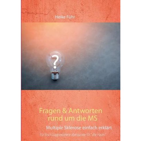 Fragen & Antworten Rund Um Die MS Paperback, Books on Demand