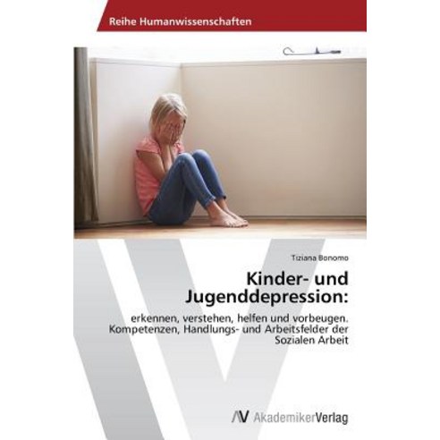Kinder- Und Jugenddepression Paperback, AV Akademikerverlag