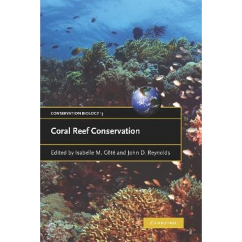 Coral Reef Conservation, Cambridge University Press