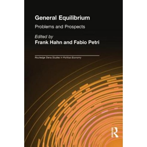 General Equilibrium: Problems and Prospects Paperback, Routledge