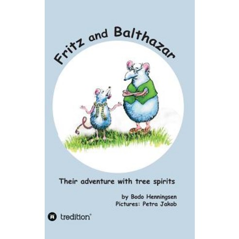 Fritz and Balthazar Hardcover, Tredition Gmbh