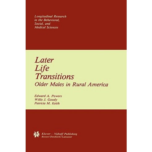 Later Life Transitions: Older Males in Rural America Hardcover, Springer