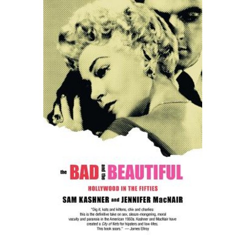 The Bad and the Beautiful: Hollywood in the Fifties Paperback, W. W. Norton & Company