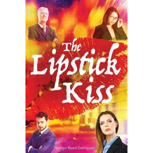 The Lipstick Kiss Paperback, Createspace Independent Publishing Platform
