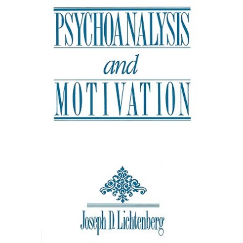 Psychoanalysis and Motivation Paperback, Psychology Press