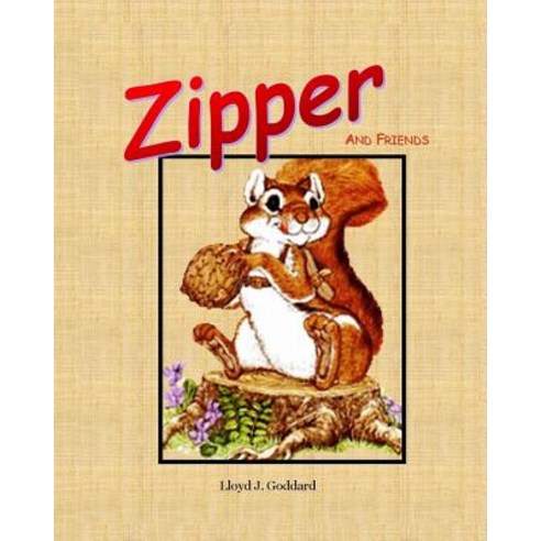 Zipper and Friends Paperback, Sunroom Publishing