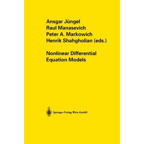 Nonlinear Differential Equation Models Paperback, Springer