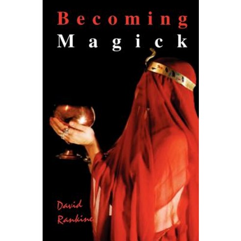 Becoming Magick Paperback, Mandrake of Oxford