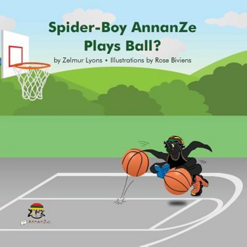 Spider-Boy Annanze Plays Ball? Paperback, Createspace Independent Publishing Platform