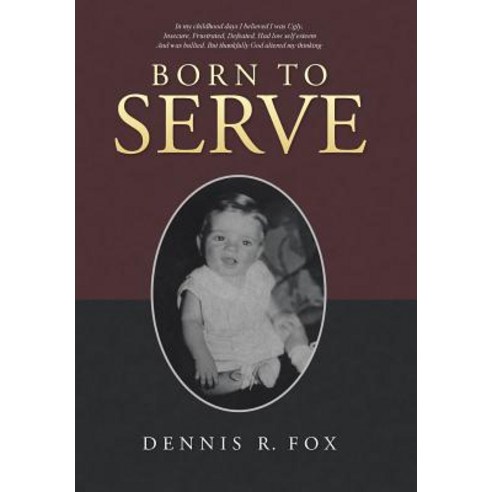 Born to Serve Hardcover, WestBow Press