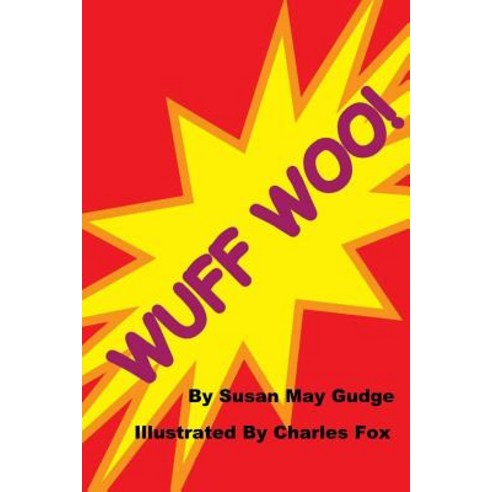 Wuff Woo Paperback, Createspace Independent Publishing Platform