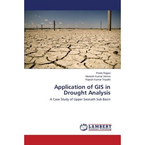 Application of GIS in Drought Analysis Paperback, LAP Lambert Academic Publishing