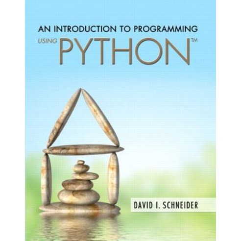 An Introduction to Programming Using Python Plus Myprogramminglab with ...