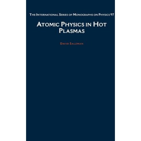 Atomic Physics in Hot Plasmas Hardcover, Oxford University Press, USA