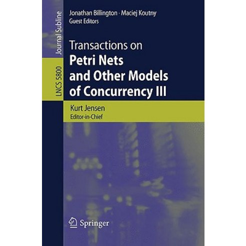 Transactions on Petri Nets and Other Models of Concurrency III Paperback, Springer