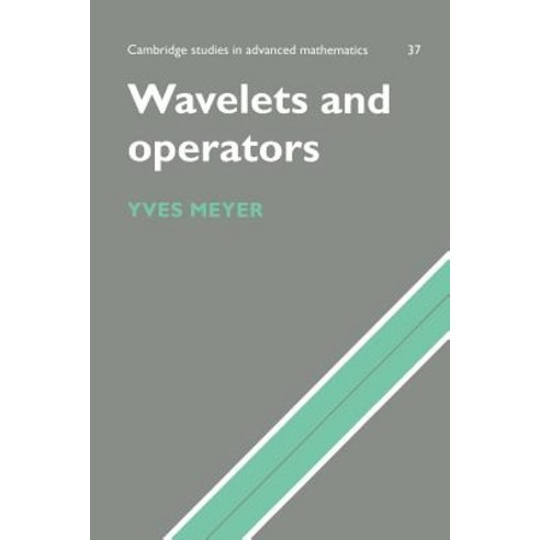 Wavelets and Operators: Volume 1 Paperback, Cambridge University Press