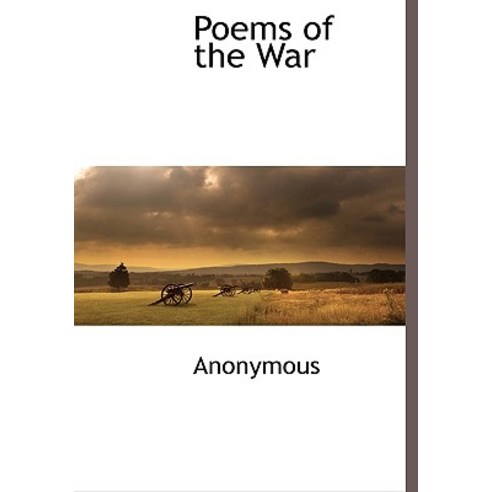 Poems of the War Hardcover, BCR (Bibliographical Center for Research)