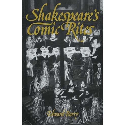Shakespeare''s Comic Rites Paperback, Cambridge University Press