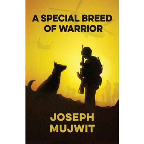 A Special Breed of Warrior Paperback, Createspace Independent Publishing Platform